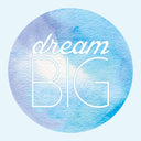 Motivational quote 'dream BIG' on a watercolor blue background