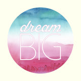 Dream Big Motivational Fabric Wall Sticker