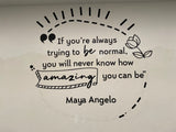 quote by Maya Angelo for a school