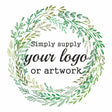 Decorative green leaf wreath with text 'Simply supply your logo or artwork' on a white background